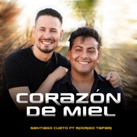 Corazón De Miel - Single - Santiago Cueto & Rodrigo Tapari