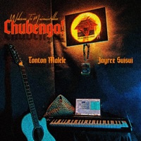 Chubenga! (feat. Jayrex Suisui) - Single - Tonton Malele