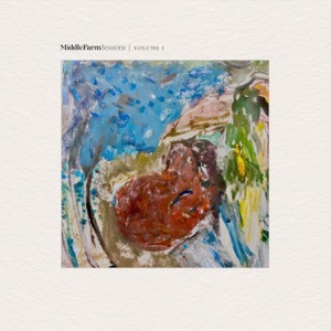 Middle Farm Sessions, Vol. 1