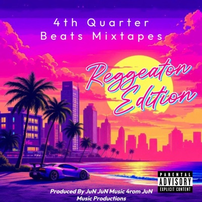 4th Quarter Beats Mixtape "Reggeaton Edition"