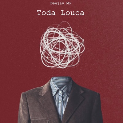 Toda Louca - Single