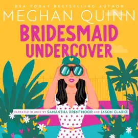 Bridesmaid Undercover (Unabridged)