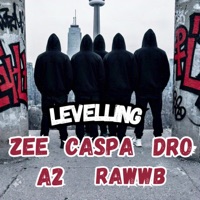 Levelling (feat. MC Zee, MC Caspa, M.C Dro & A2) - Single - Rawwb