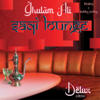 Saqi Lounge (Delux Edition) - Ghulam Ali, Bhakta & Bobby Jutley