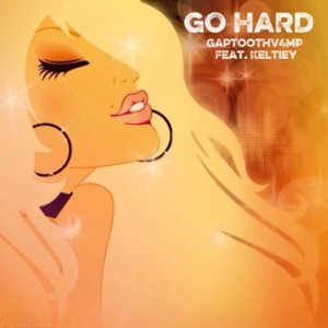 GO HARD (feat. Keltiey) [Sped up Version] - Single