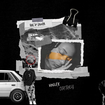 HOL'IT DOWN (feat. Century) - Single