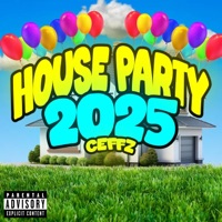 House Party - Single - Ceffz.z%*