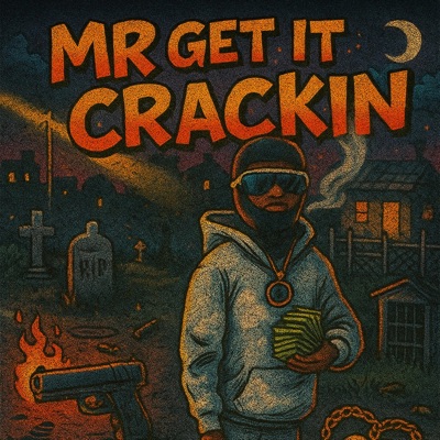 Mr Get It Crackin - Single