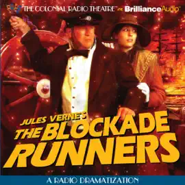 The Blockade Runners (Dramatized)