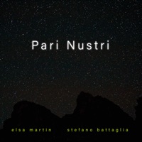 Pari Nustri - Single - Elsa Martin & Stefano Battaglia