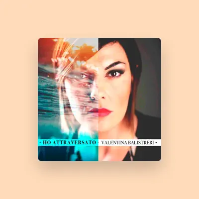 Listen to Valentina Balistreri, watch music videos, read bio, see tour dates & more!