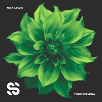 Todo Termina - Single - Nick Lewis