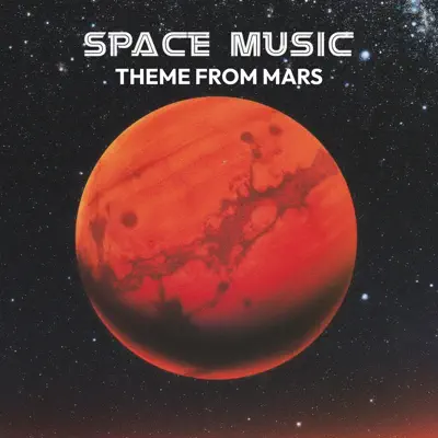 Listen to Theme from Mars by Space Music