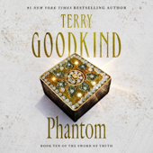 Phantom: Chainfire Trilogy, Part 2, Sword of Truth, Book 10 (Unabridged) [Unabridged Fiction]