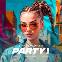 Party! - Single - SARDIO & Talentless