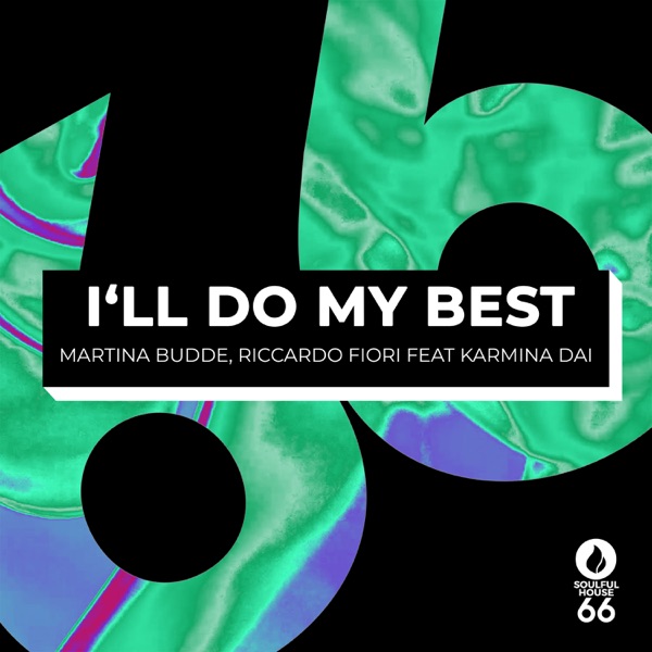 I'll Do My Best feat. Karmina Dai - Single