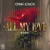 All My Love (Acoustic) - Single