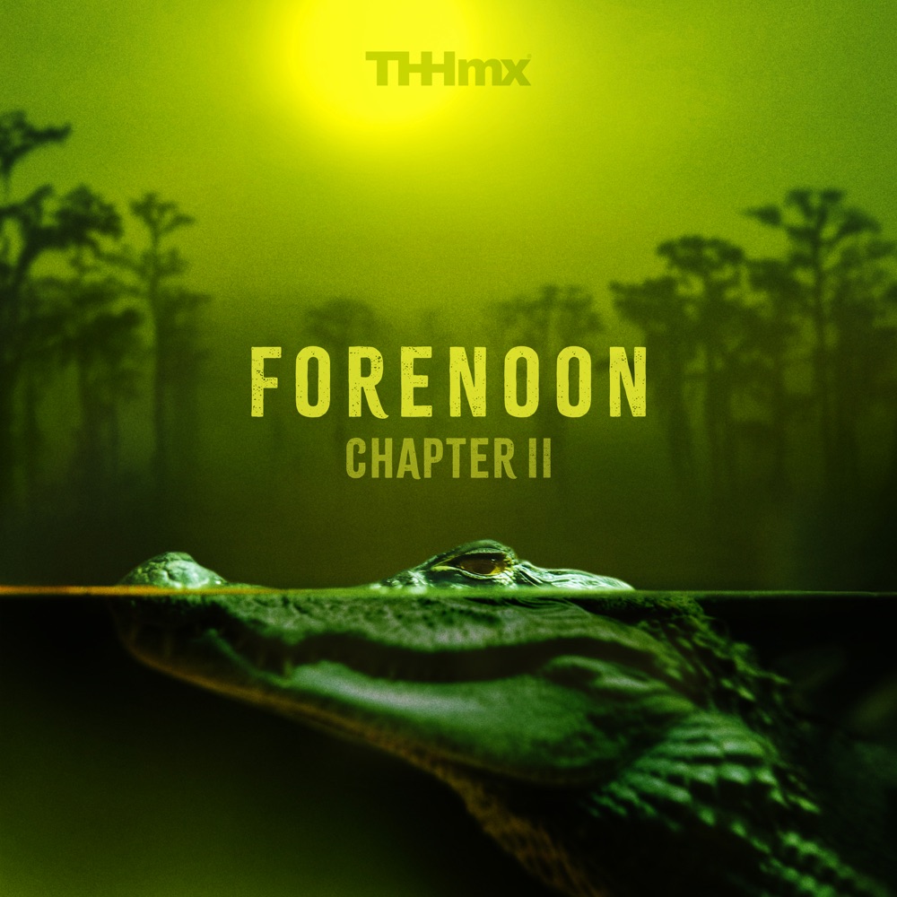 Обложка альбома «FORENOON Chapter II» — William August Hunt & The Hit House