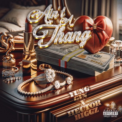 Aint a Thang (feat. Hector biggz) - Single