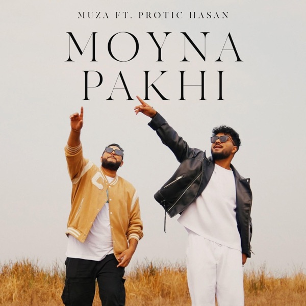 Moyna Pakhi (feat. Protic Hasan)
