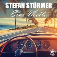Eine Meile - Single - Stefan Stürmer
