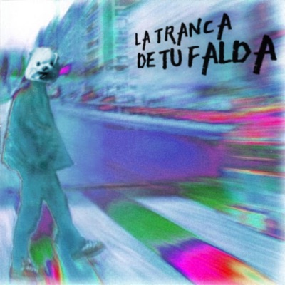La Tranca de tu Falda - Single