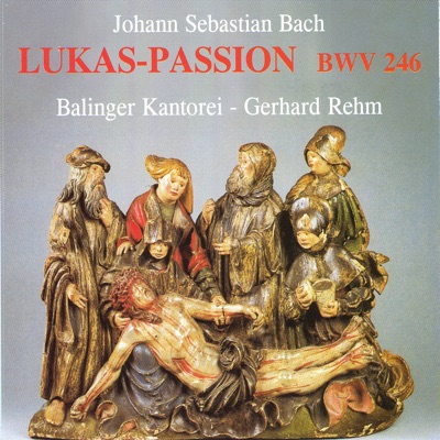 J.S. Bach: St. Luke Passion, BWV 246