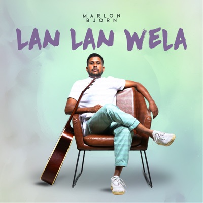 Lan Lan Wela - Single