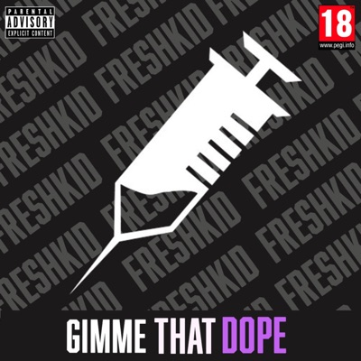 Gimme that dope - Single