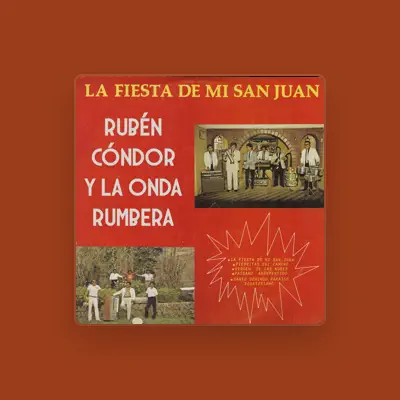 Listen to Rubén Cóndor y la Onda Rumbera, watch music videos, read bio, see tour dates & more!