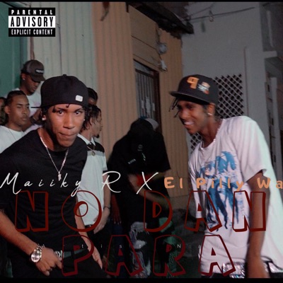 No dan para (feat. El Pilly Wa) - Single