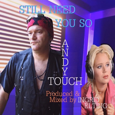 Still Need You So - Single