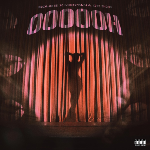 OoOoh (feat. Montana of 300)