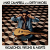 Dare to Dream (feat. Graham Nash) - Mike Campbell & The Dirty Knobs