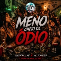 Meno Cheio de Odio - Single - JOVEM RICO MC & Mc Forneris