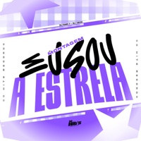 Montagem eu Sou a Estrela - Single - DJ RAIN 7 & DJ XZVN