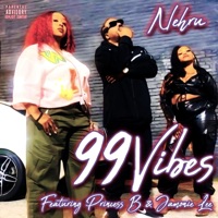 99 Vibes (feat. Princess B & Jamonie Lee) - Single - Nehru