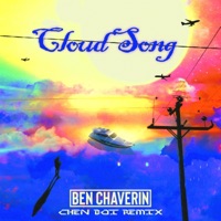 Cloud Song (Chen Boi Remix) - Single - Ben Chaverin & Chen boi