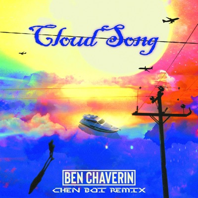 Cloud Song (Chen Boi Remix) - Single