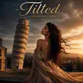 Tilted