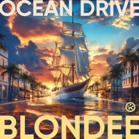 Blondee - Ocean Drive