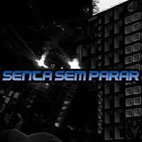 Senta Sem Parar - Single - DJ Luky MPC & MENÓ BOLADO MC
