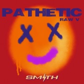 Pathetic (Raw V) artwork