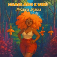 Mwaūra Njaūra (feat. Werū) - Single - Igamba Mbiu