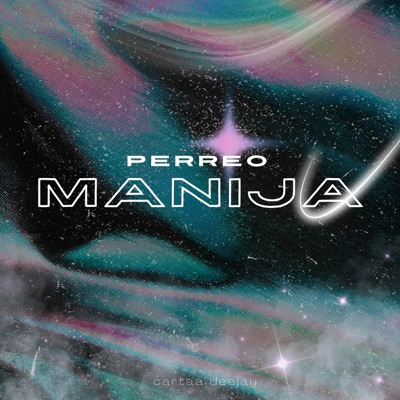 Perreo Manija (feat. deejay bruno) - Single