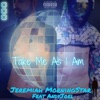 Take Me As I Am (feat. Andy Joel) - Single