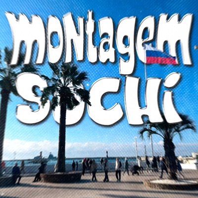 MONTAGEM SOCHI - EP