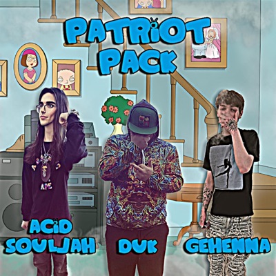 Patriot Pack (feat. Acid Souljah & gehenna) - Single