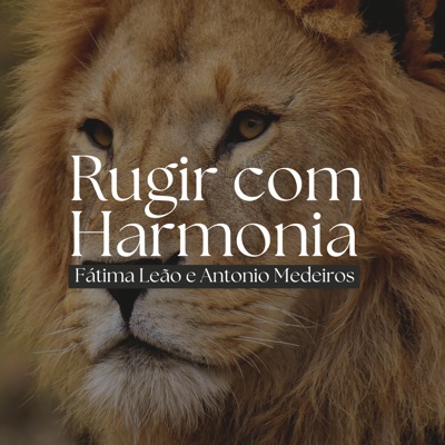 Rugir Com Harmonia (feat. Fátima Leão)