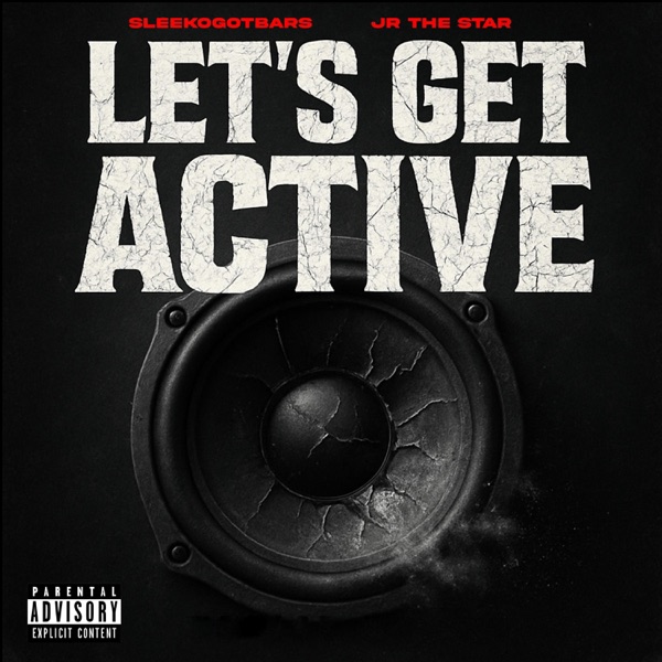 Let's Get Active (feat. Jr The Star)